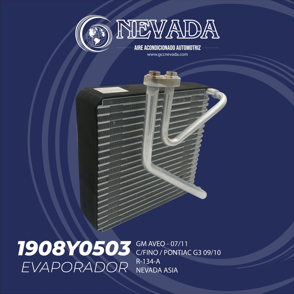 EVAPORADOR GM AVEO AÑO 07/11 C/FINO / PONTIAC G3 09//10 R-134-A NEVADA ASIA