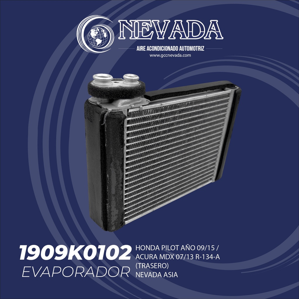 EVAPORADOR HONDA PILOT AÑO 09/15 / ACURA MDX 07/13 R-134-A (TRASERO) NEVADA ASIA
