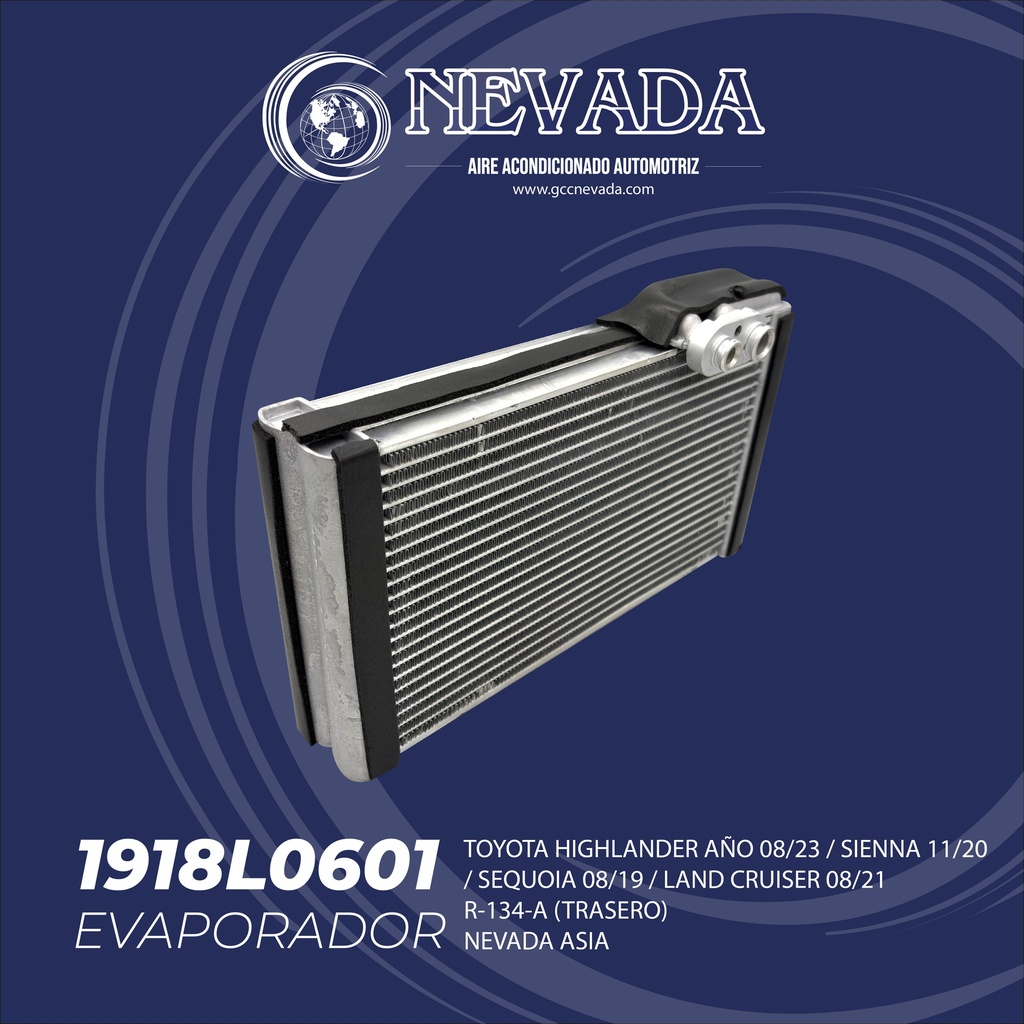 EVAPORADOR TOYOTA HIGHLANDER AÑO 08/23 / SIENNA 11/20 / SEQUOIA 08/19 / LAND CRUISER 08/21 R-134-A (TRASERO) NEVADA ASIA