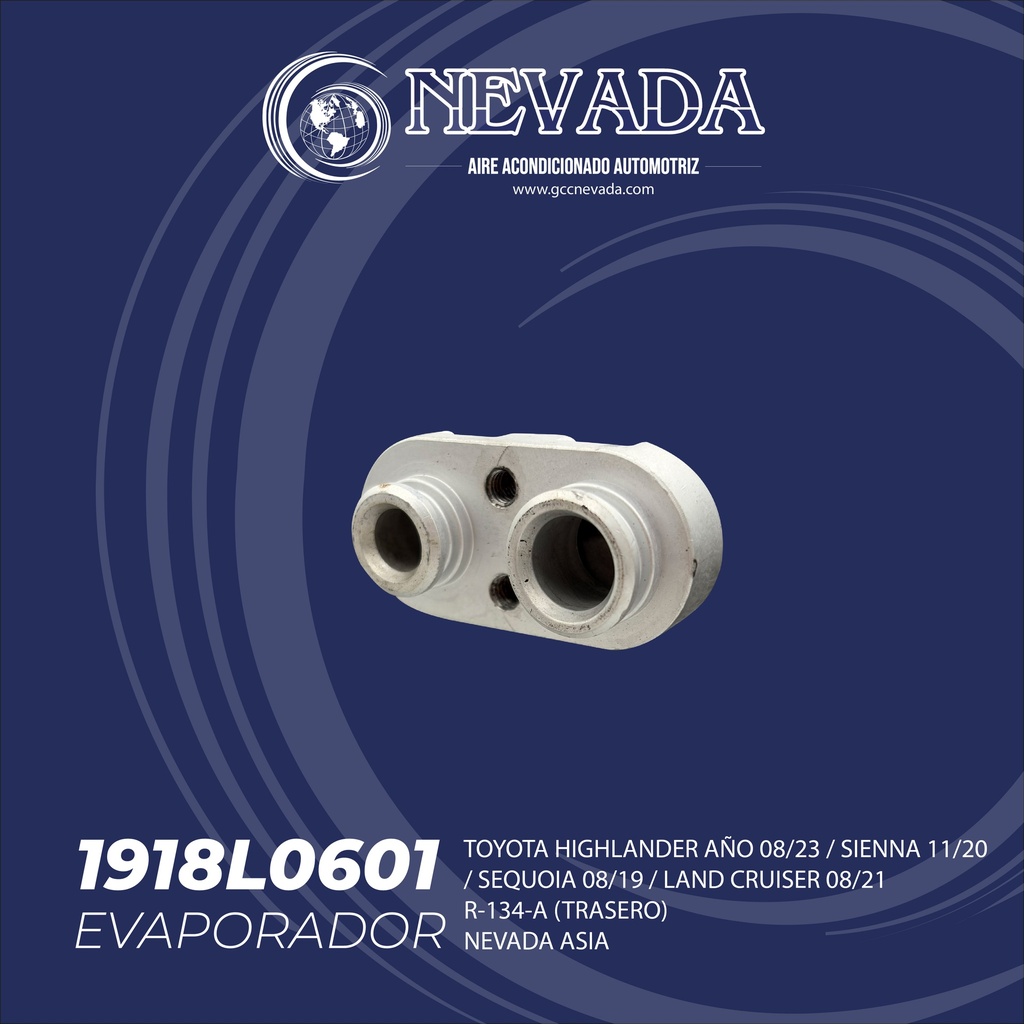 EVAPORADOR TOYOTA HIGHLANDER AÑO 08/23 / SIENNA 11/20 / SEQUOIA 08/19 / LAND CRUISER 08/21 R-134-A (TRASERO) NEVADA ASIA