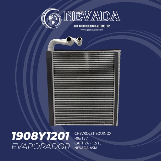 [1908Y1201] EVAPORADOR CHEVROLET EQUINOX AÑO 06-13 / CAPTIVA 12-15 NEVADA