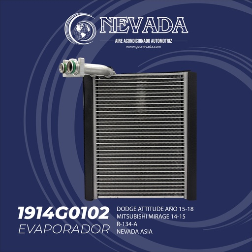 [1914G0102] EVAPORADOR DODGE ATTITUDE AÑO 15-18 / MITSUBISHI MIRAGE 14-15 NEVADA ASIA